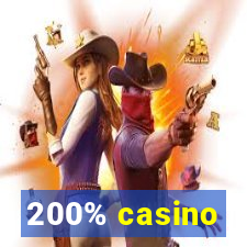 200% casino